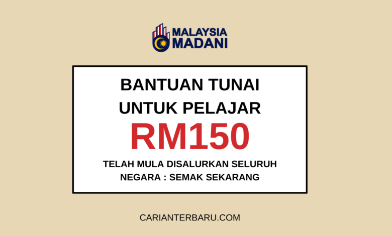 BAP 2025 - Bantuan RM150 Untuk Pelajar Mula Disalurkan