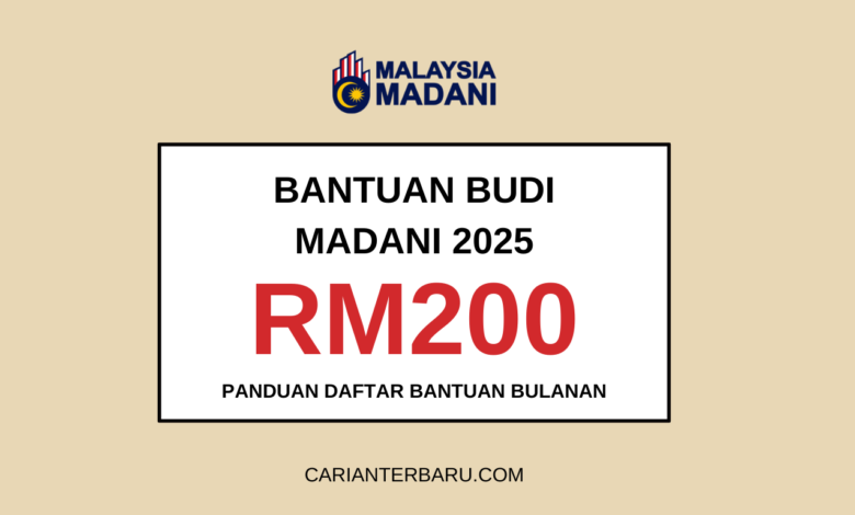 Panduan Daftar BUDI MADANI 2025 : Bantuan RM200 Sebulan