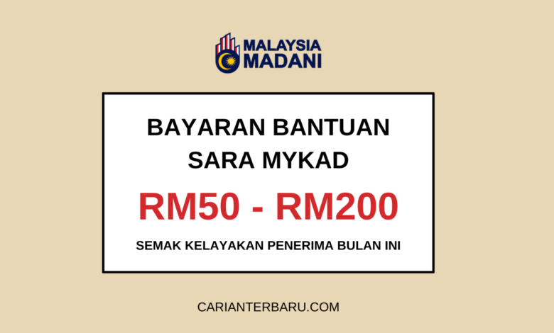 Bayaran Bantuan SARA MyKad : Semakan Penerima Bulan Ini