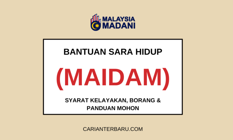 Bantuan Sara Hidup MAIDAM : Syarat Memohon