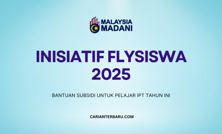 Inisiatif FlySiswa : Bantuan Khas Untuk Pelajar IPT