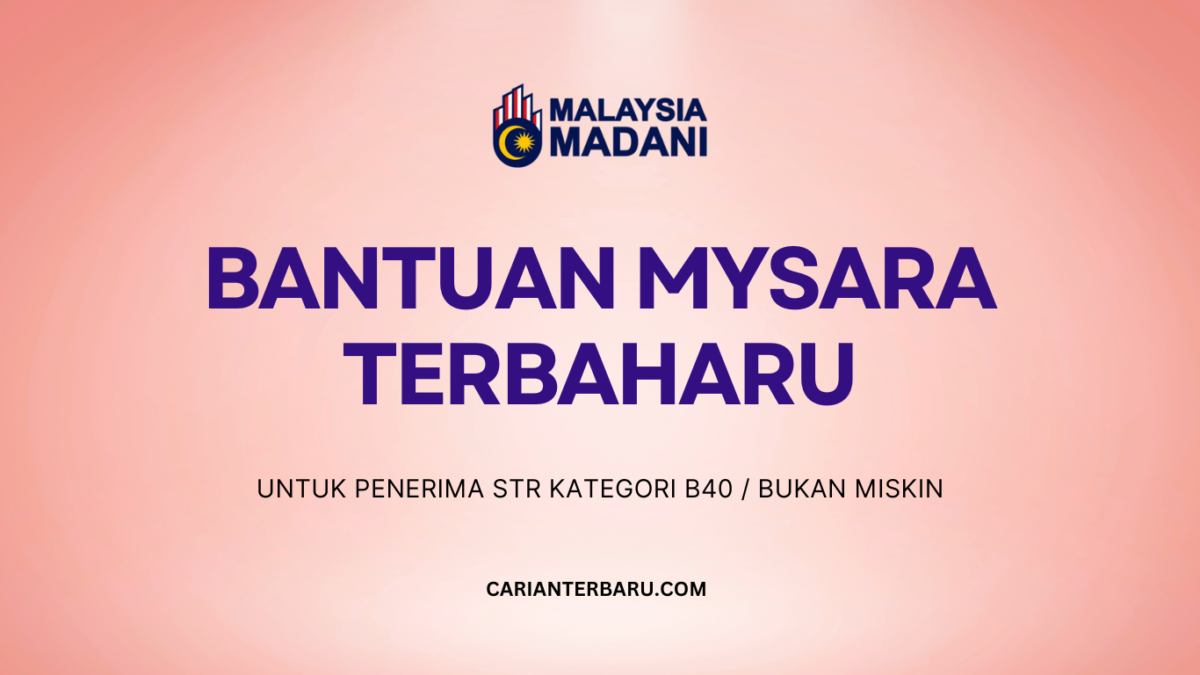 Bantuan MySARA Terbaharu Untuk Kategori Bukan Miskin