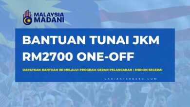 Program Geran Pelancaran JKM : Bantuan RM2700 One-Off