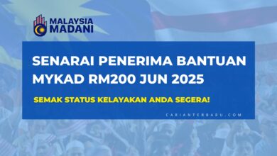 Senarai Penerima Bantuan MyKad (SARA) RM200 Jun 2025