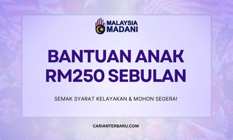 Bantuan Anak RM250 Sebulan Melalui Program BKK