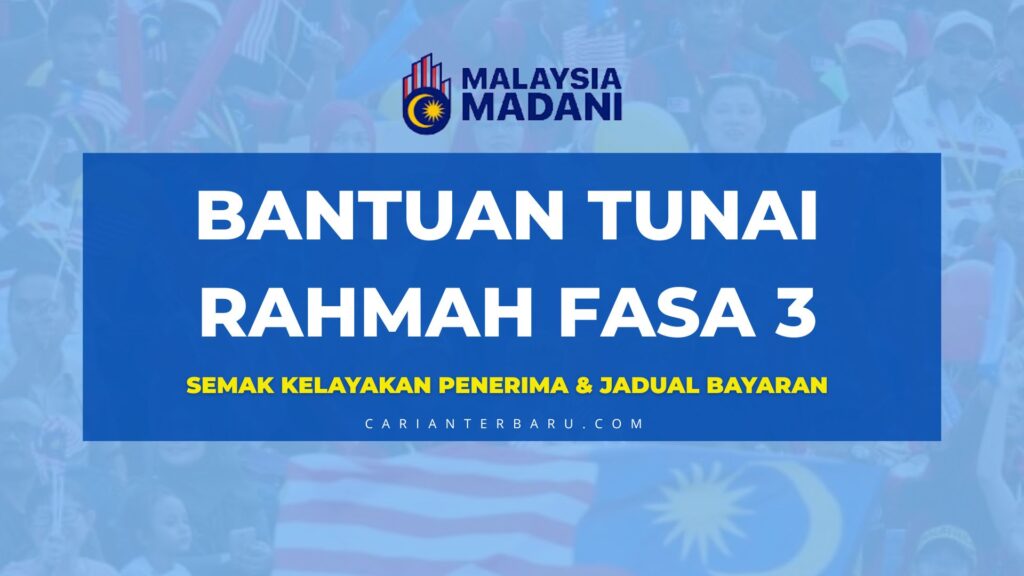 Bantuan Tunai Rahmah Fasa Ketiga : Semak Kelayakan Penerima