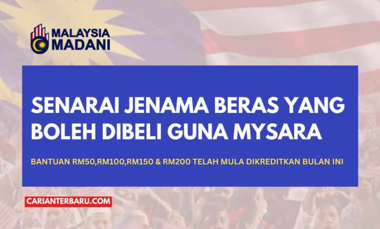 MySARA : Senarai Jenama Beras Yang Boleh Dibeli Guna MyKasih