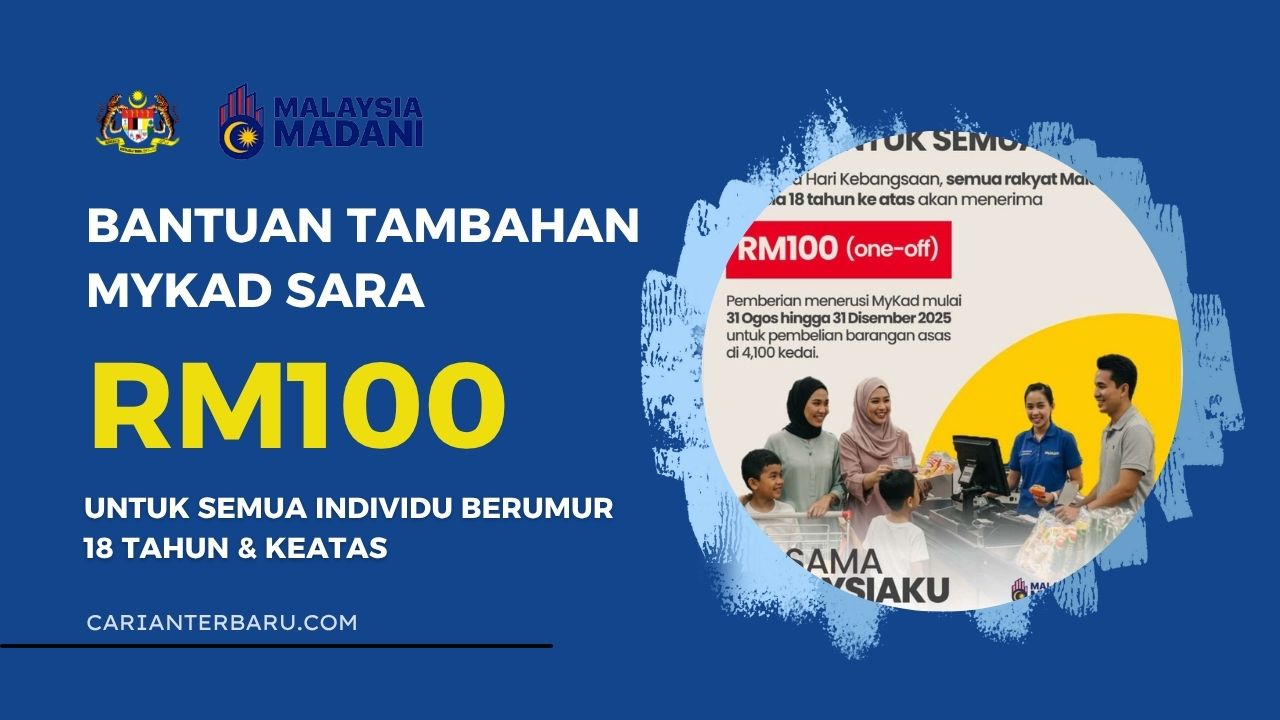 Bantuan Tambahan MyKad SARA untuk Semua Kategori Ogos Ini