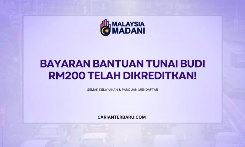 Bayaran Bantuan Tunai BUDI RM200 Telah Mula Disalurkan