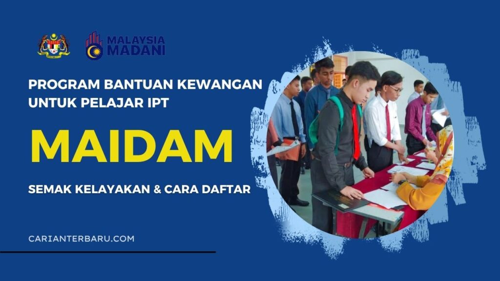 Program Bantuan IPT MAIDAM Untuk Para Pelajar