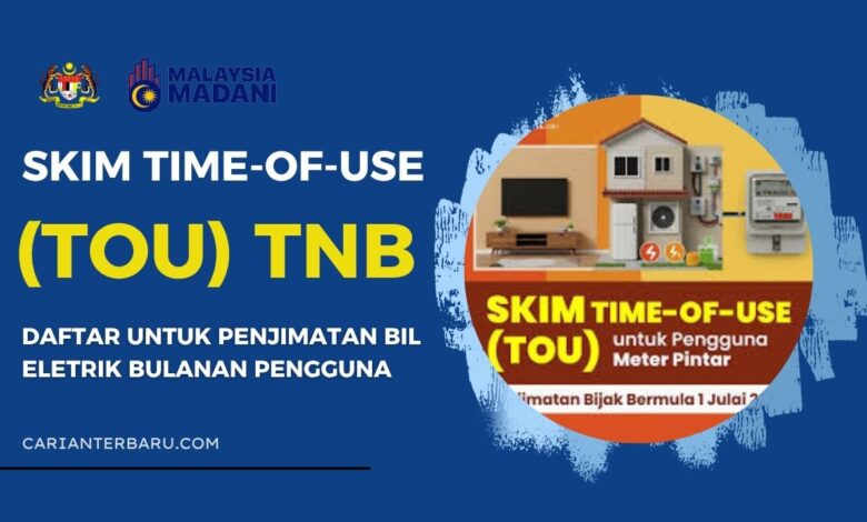 Skim Time-of-Use (TOU) TNB untuk Penjimatan Bil Elektrik