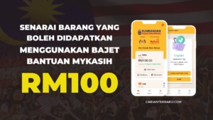 BAJET BANTUAN MYKASIH RM100