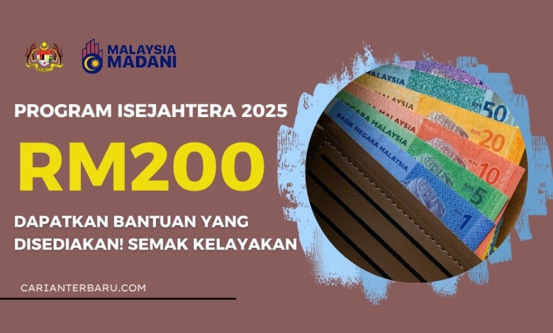 Program ISejahtera 2025 Menyediakan Pelbagai Bantuan