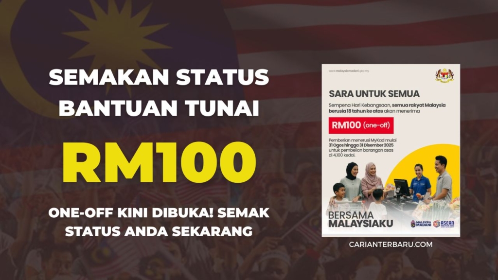 SARA RM100 One-Off : Semakan Kelayakan Kini Dibuka