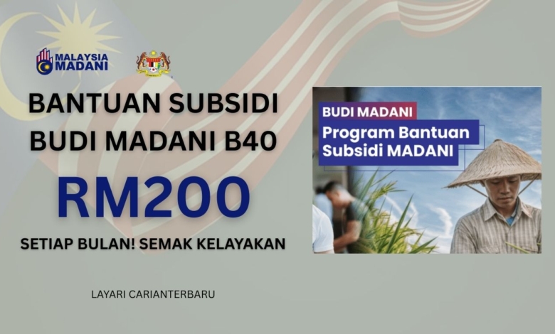 Bantuan Subsidi BUDI MADANI RM200 Setiap Bulan